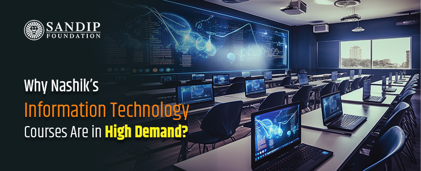 Why are Nashik’s Information Technology Courses in High Demand
