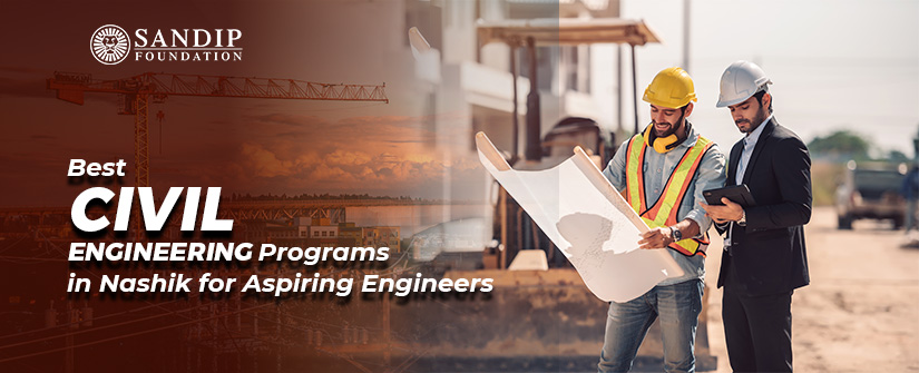 Best Civil Engineering Programs in Nashik for Aspiring Engineers