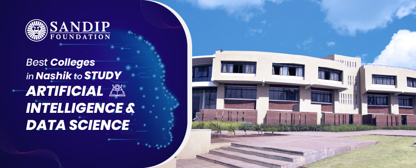 Best Nashik Colleges for AI & Data Science Studies
